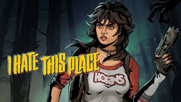 Reseña: I Hate This Place – El horror de los 80 vuelve a cobrar vida